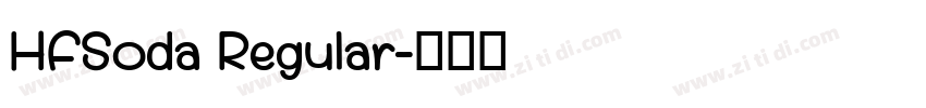 HFSoda Regular字体转换